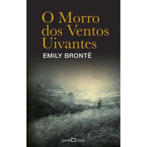 O MORRO DOS VENTOS UIVANTES - MARTIN CLARET
