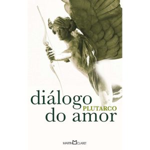 DIÁLOGO DO AMOR - MARTIN CLARET