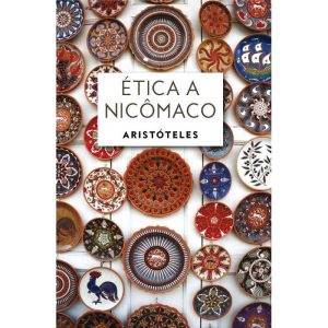 ÉTICA A NICÔMACO - MARTIN CLARET