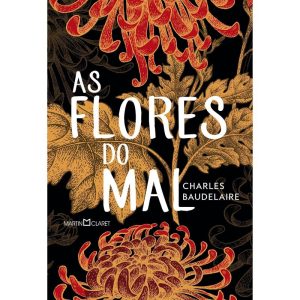 AS FLORES DO MAL - MARTIN CLARET