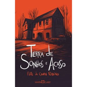 TERRA DE SONHOS E ACASO - MARTIN CLARET