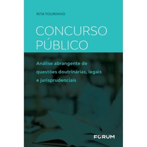 CONCURSO PÚBLICO: ANÁLISE ABRANGENTE DE QUESTÕES D - FÓRUM (CT)