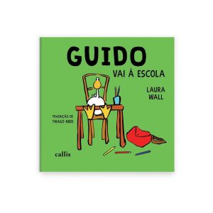 GUIDO VAI À ESCOLA - CALLIS