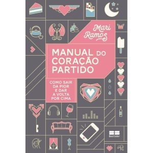 MANUAL DO CORAÇÃO PARTIDO - BESTSELLER