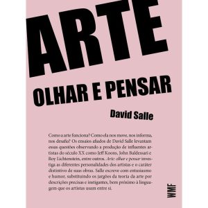 ARTE - OLHAR E PENSAR - WMF MARTINS FONTES