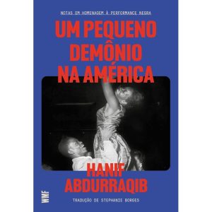 UM PEQUENO DEMÔNIO NA AMÉRICA: NOTAS EM HOMENAGEM  - WMF MARTINS FONTES