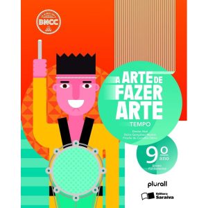 ARTE DE FAZER ARTE 9º ANO - SARAIVA DIDÁTICOS