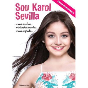 SOU KAROL SEVILLA - UNIVERSO DOS LIVROS