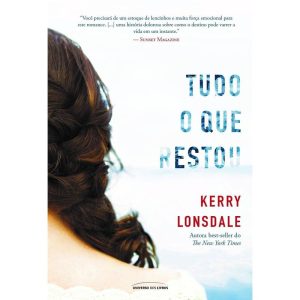 TUDO O QUE RESTOU - UNIVERSO DOS LIVROS