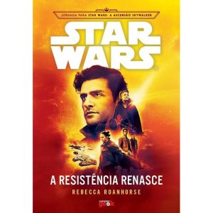 STAR WARS: A RESISTÊNCIA RENASCE - UNIVERSO DOS LIVROS