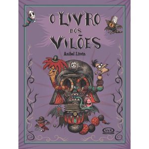 O LIVRO DOS VILÕES - V&R