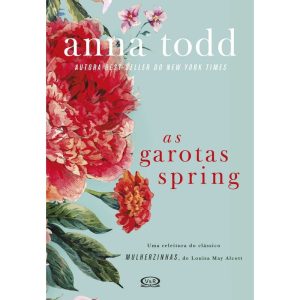 AS GAROTAS SPRING - V&R