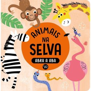 ABRA A ABA - ANIMAIS NA SELVA - V&R