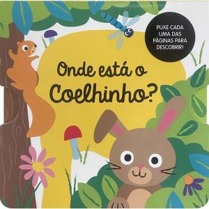 ONDE ESTÁ O COELHINHO? - V&R