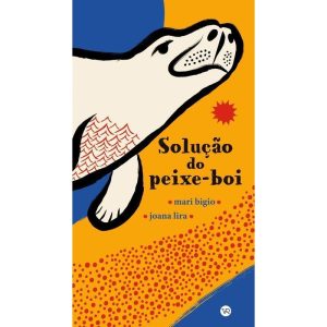 SOLUÇÃO DO PEIXE-BOI - V&R