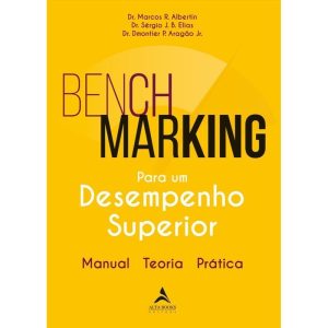 Benchmarking para um desempenho superior: manual,  - ALTA BOOKS