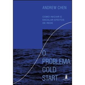O problema cold start: como iniciar e escalar efei - ALTA CULT