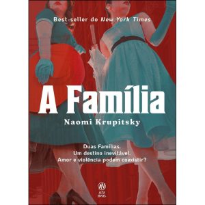 A família - ALTA NOVEL
