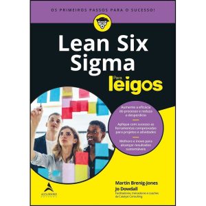 Lean six sigma para leigos - ALTA BOOKS