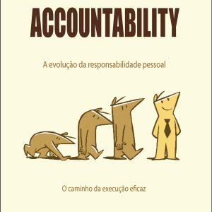 Accountability: a evolução da responsabilidade pes - ALTA BOOKS