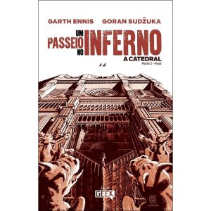 Um passeio no inferno: a catedral - ALTA GEEK