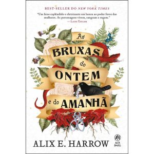 As bruxas do ontem e do amanhã - ALTA NOVEL