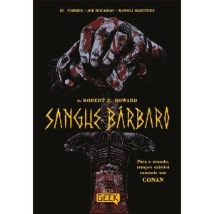 Sangue bárbaro - ALTA GEEK