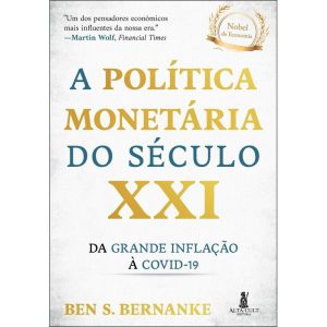 A política monetária do século XXI: da grande infl - ALTA CULT