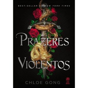 Prazeres violentos - ALTA NOVEL