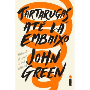 TARTARUGAS ATÉ LÁ EMBAIXO - INTRÍNSECA