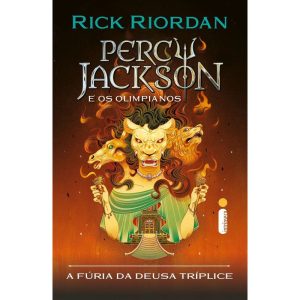 A FÚRIA DA DEUSA TRÍPLICE: SÉRIE PERCY JACKSON E O - INTRÍNSECA
