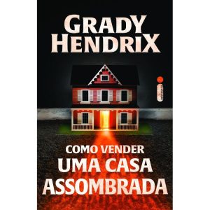 COMO VENDER UMA CASA ASSOMBRADA - INTRÍNSECA