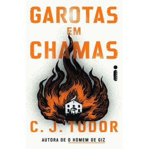 GAROTAS EM CHAMAS - NOVA EDIÇÃO - INTRÍNSECA