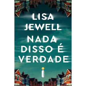 NADA DISSO É VERDADE - INTRÍNSECA