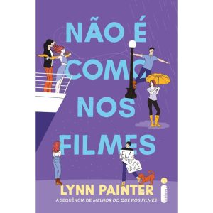 NÃO É COMO NOS FILMES: (MELHOR DO QUE NOS FILMES - - INTRÍNSECA