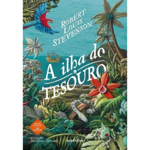 A ILHA DO TESOURO - (TEXTO INTEGRAL - CLÁSSICOS AU - AUTÊNTICA INFANTIL E JUVENIL