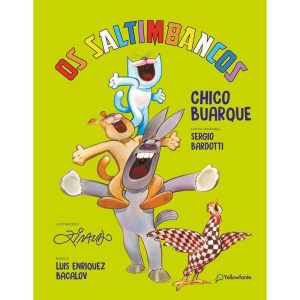 OS SALTIMBANCOS - YELLOWFANTE