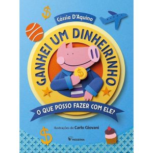 GANHEI UM DINHEIRINHO - MODERNA - PARADIDÁTICOS