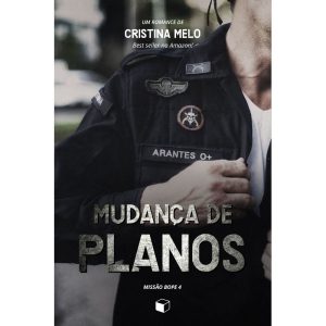 MUDANÇA DE PLANOS: MISSÃO BOPE 4 - GIFT BOX EDITORA