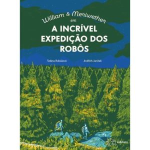 WILLIAM & MERIWETHER EM A INCRÍVEL EXPEDIÇÃO DOS R - EDITORA SOLISLUNA