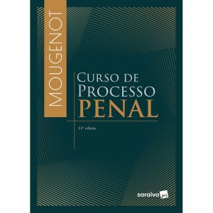 CURSO DE PROCESSO PENAL - 14ª EDIÇÃO 2024 - SARAIVAJUR