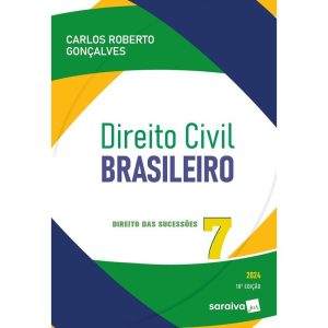 DIREITO CIVIL BRASILEIRO - DIREITO DAS SUCESSÕES V - SARAIVAJUR