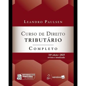 CURSO DE DIREITO TRIBUTÁRIO COMPLETO - 16ª EDIÇÃO  - SARAIVAJUR