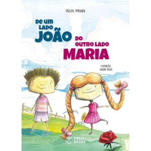 DE UM LADO JOÃO / DO OUTRO LADO MARIA - COLLI BOOKS