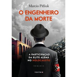 O ENGENHEIRO DA MORTE: A PARTICIPAÇÃO DA ELITE ALE - VESTÍGIO