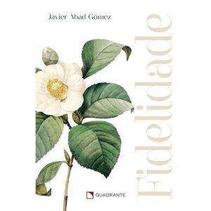 FIDELIDADE - QUADRANTE