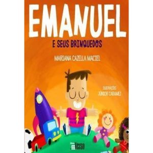 EMANUEL E SEUS BRINQUEDOS - EDITORA INVERSO