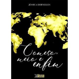 COMEÇO, MEIO E ENFIM - EDITORA INVERSO