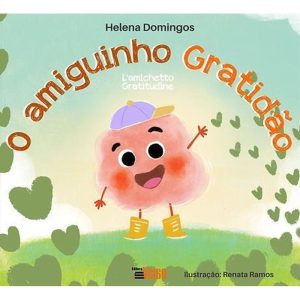 O AMIGUINHO GRATIDÃO - EDITORA INVERSO
