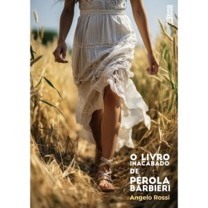O LIVRO INACABADO DE PÉROLA BARBIERI - EDITORA INVERSO